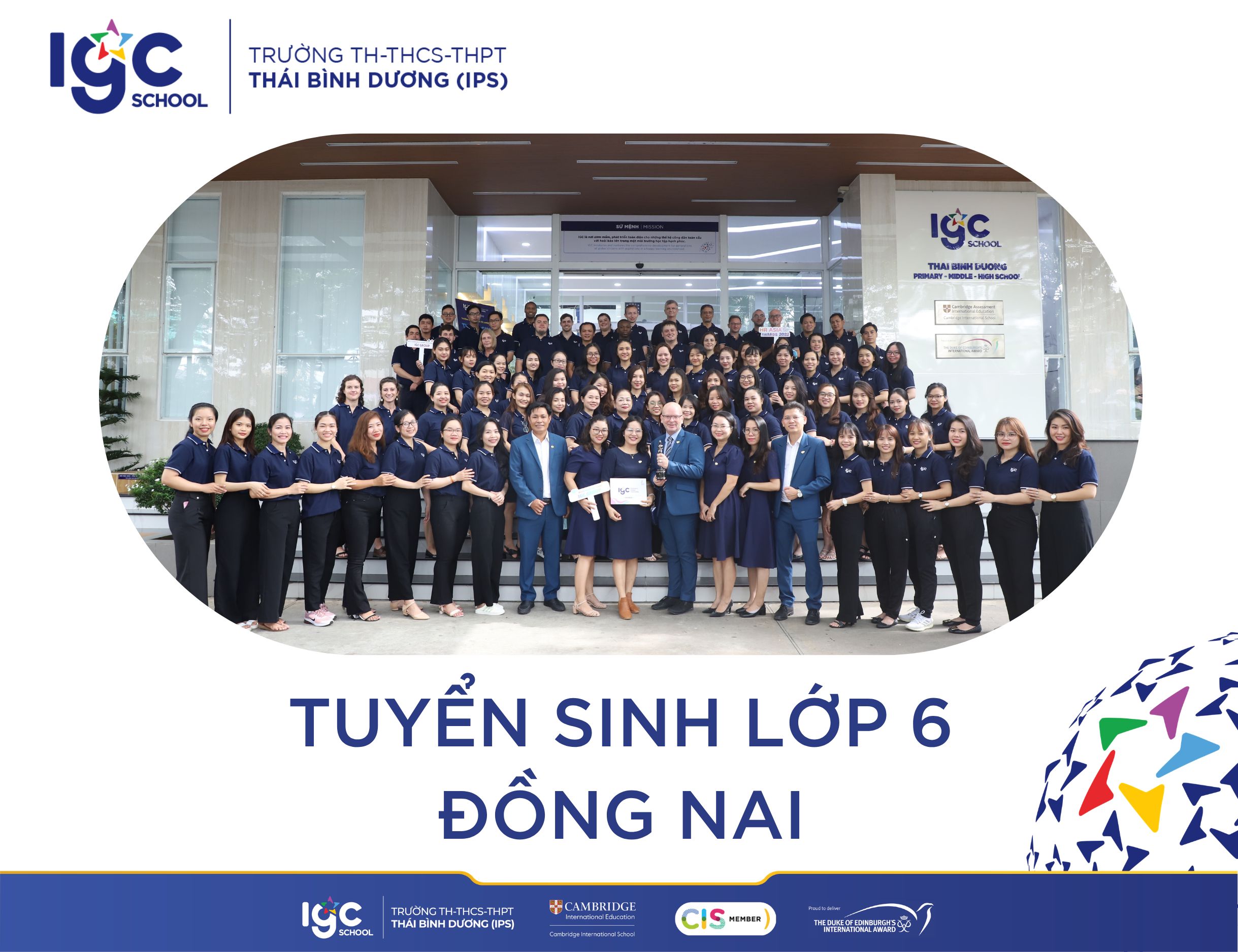 Tuyển sinh lớp 6 Đồng Nai: Lộ trình vào trường song ngữ IPS mới nhất