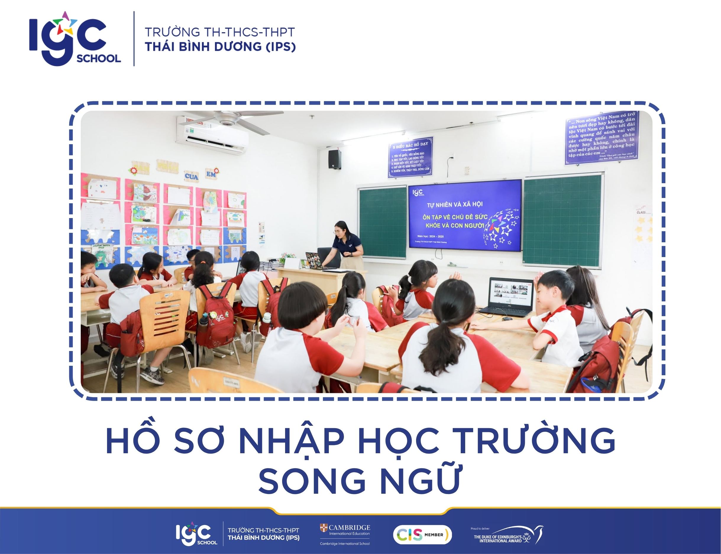 Hồ sơ nhập học trường song ngữ: Hướng dẫn chuẩn bị từ A-Z cho phụ huynh
