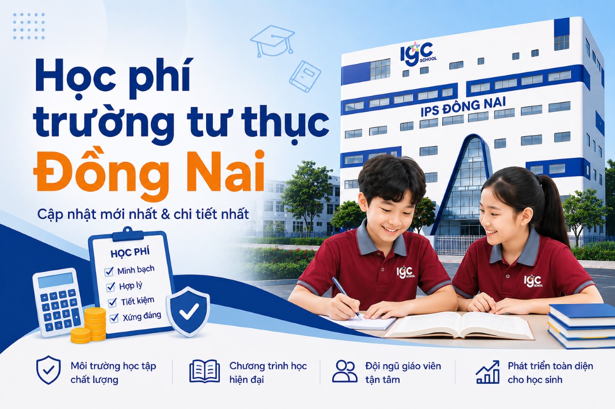 Hướng dẫn hoạch định học phí trường tư thục Đồng Nai hiệu quả cho phụ huynh