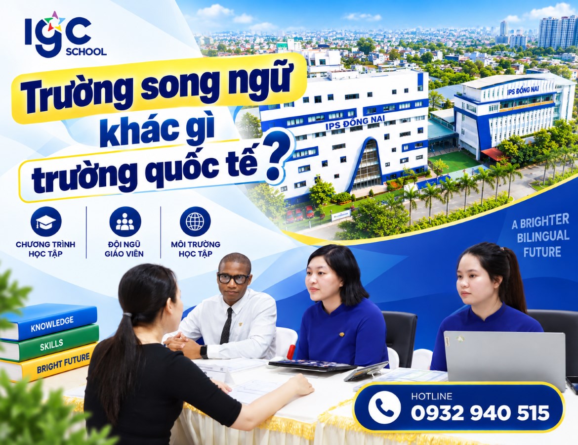 Trường song ngữ khác gì trường quốc tế? Lựa chọn phù hợp cho con