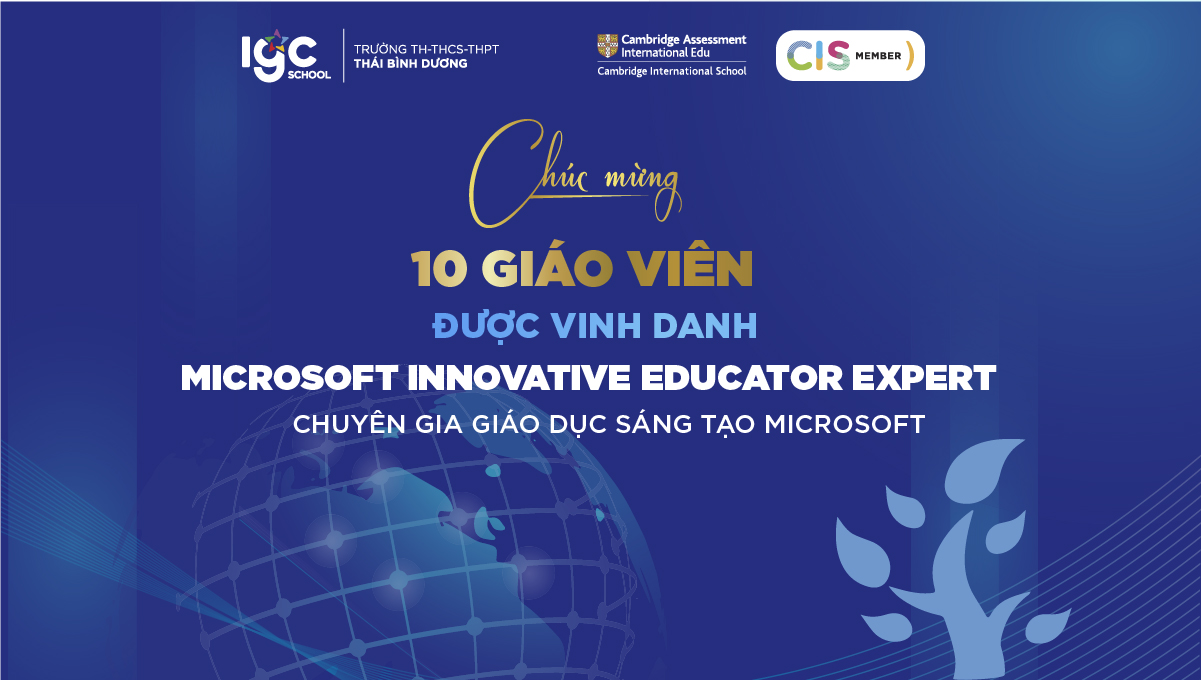 10 giáo viên IPS Đồng Nai được vinh danh “Chuyên gia Giáo dục Sáng tạo Microsoft” 2023